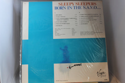 Sleepy Sleepers Born in the Savo lp-levy