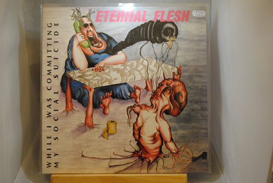 Eternal Flesh While i was Committing My Social Suicide Lp-levy